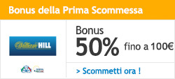 Scommetti con William hill - 25€ di Bonus offerti !